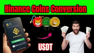 How to convert coins in Binance  USDT convert in Binance  Coins Conversion in Binance [upl. by Bensky]