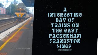 A Interesting day of trains on the East Pakenham Line Frankston line [upl. by Flosi]