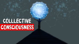 What Is Collective Consciousness amp How It Affects Us [upl. by Charley592]