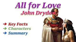 All for Love by John Dryden Summary in HindiEnglish Characters  Key Facts [upl. by Aynwad]