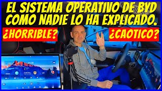 Sistema Operativo de BYD como NUNCA te lo habían EXPLICADO  ¿Caótico  ¿Horrible [upl. by Eneliak]