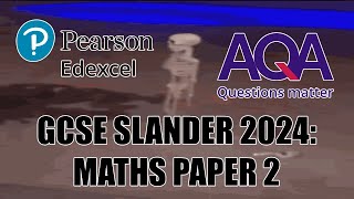 GCSEs 2024 Maths Paper 2 SLANDER [upl. by Entroc817]