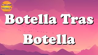 🎼 Gera MX Christian Nodal  Botella Tras Botella Letras\Lyrics [upl. by Eninahs594]