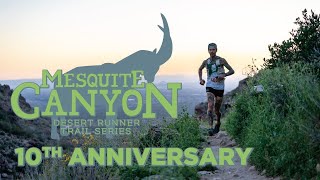 Mesquite Canyon 10 Year Anniversary  Desert Runner Trail Series  Aravaipa Running [upl. by Cung]