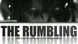 Attack On Titan Season 4 Part 2 Full Opening Lyrics 「The Rumbling」By SiM [upl. by Tawsha]