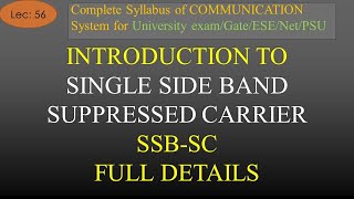 Introduction to Single Side Band Suppressed Carrier with Frequency Spectrum  COM SYS  Lec56 [upl. by Ellinnet87]