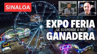 Expo Feria Ganadera de Sinaloa ¿Se suspende o no [upl. by Mayrim119]