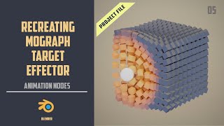 Recreating Mograph tools in Animation nodes 05Target effector BLENDER 28 [upl. by Johiah]