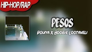 POUYA X BOOBIE LOOTAVELI  PEOS Official Lyric video [upl. by Novak]