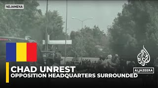 Chad Unrest Security forces surround opposition Headquarters [upl. by Araas]