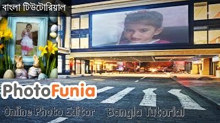 How to use photofunia  PhotoFunia Tutorial Basics Fun with PhotoFuniaBest Photo Effect Bangla t [upl. by Jayme]