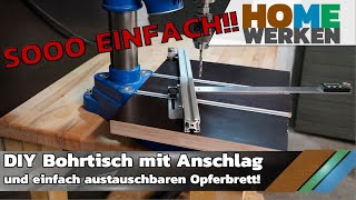 DIY Bohrtisch mit verstellbaren Anschlag für Tischbohrmaschine Standbohrmaschine in 4K UHD [upl. by Adnorrahs]