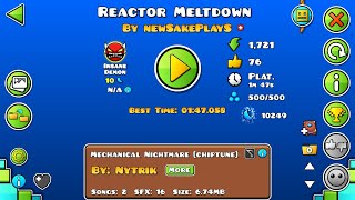 Reactor Meltdown by newSakePlayS Insane Demon Platformer Level [upl. by Enelad85]