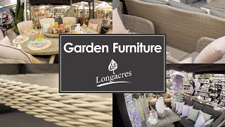 Longacres Garden Centre Outdoor Furniture 2022 [upl. by Tawsha701]