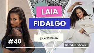 DANCE IT PODCAST 40  LAIA FIDALGO [upl. by Assennev157]