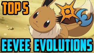 Top 5 Eevee Evolutions for Pokémon Sun amp Moon [upl. by Ahtiekahs744]