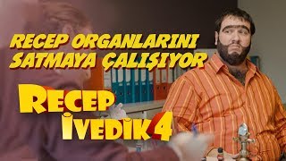 Recep Organlarını Satmaya Çalışıyor  Recep İvedik 4 [upl. by Grounds356]