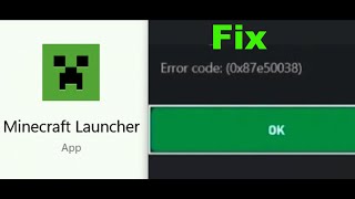 Fix Minecraft Launcher Not Launching Error Code 0x87e50038 On PC [upl. by Enetsuj]