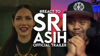 React to SRI ASIH Official Trailer [upl. by Everara516]