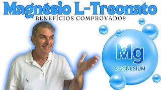 Benefícios ao Cérebro  Magnésio Treonato Dr Nelson Marques [upl. by Eintruoc676]