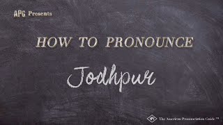 How to Pronounce Jodhpur Real Life Examples [upl. by Beatrice]