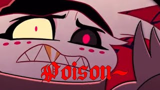 Poison Music Video  Hazbin Hotel [upl. by Quiteri]