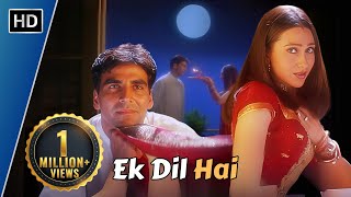 Ek Dil Hai  Ek Rishtaa 2001  Akshay Kumar  Karishma Kapoor  Kumar S  Alka Yagnik Hit Songs [upl. by Ordnasil374]