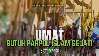 ▶️LIVE quotUmat Butuh Parpol Islam Sejatiquot  Bedah Buletin Dakwah Kaffah 359 [upl. by Krall]