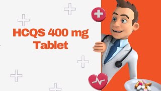 HCQS 400 mg Tablet [upl. by Ardnassak]