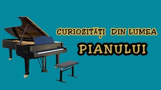 Curiozități din lumea PIANULUI  The history of the piano  Curs de pian [upl. by Hillie807]