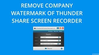 HOW TO REMOVE COMPANY WATERMARK OF THUNDER SHARE SCREEN RECORDER in Urdu Hindi [upl. by Eerahc]