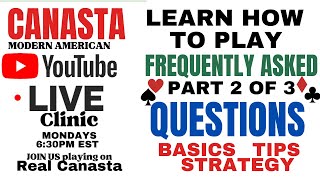 How to Play Canasta Frequently Asked Questions Part 2 of 3 Live Clinic 2024 415 tutorial canasta [upl. by Dareece]