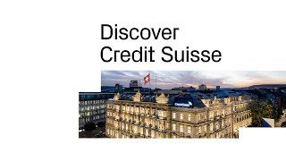 Discover Credit Suisse [upl. by Elocel]