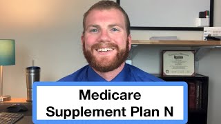 My Favorite Medicare Supplement Medicare Supplement Plan N [upl. by Mafala]