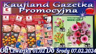 Kaufland Nowa Gazetka Od Czwartku 01022024 Promocje Okazje Tygodnia w Kauflandzie [upl. by Aivilo]