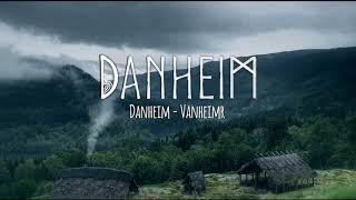 Danheim  Vanheimr [upl. by Alodee]