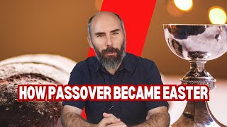 How Passover Became Easter [upl. by Merrily]