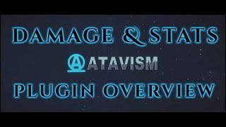 Atavism Online  Plugin Overview  Damage amp Stats [upl. by Etep]