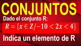 CONJUNTOS  Hallando los Elementos de un Conjunto Dado  Por Extensión  Paso A Paso  Desde Cero [upl. by Radbun]