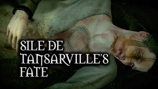 The Witcher 3 Wild Hunt  Sile de Tansarvilles Fate both versions [upl. by Ecnedurp]