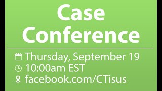 Facebook Live September 2024 Case Conference [upl. by Steinman]