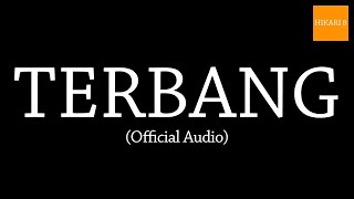 HIKARI 8  Terbang Official Audio [upl. by Aserej]