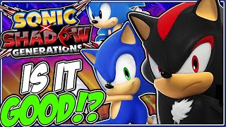 Is Sonic x Shadow Generations ACTUALLY Good Well [upl. by Linn]