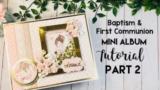 Baptism amp First Communion Mini Album Tutorial  Part 2 [upl. by Kcarb]