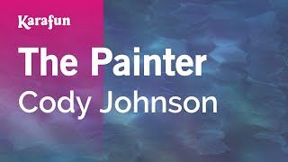 The Painter  Cody Johnson  Karaoke Version  KaraFun [upl. by Tali]