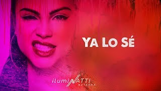 Natti Natasha  Ya Lo Sé Official Audio [upl. by Nave]