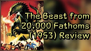 The Beast from 20000 Fathoms 1953 Review [upl. by Westberg516]