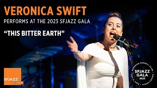 Veronica Swift sings quotThis Bitter Earthquot at the 2023 SFJAZZ Gala [upl. by Secor258]