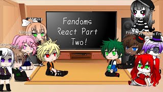 Fandoms React Part Two Reupload  Video Links in Desc [upl. by Godart]