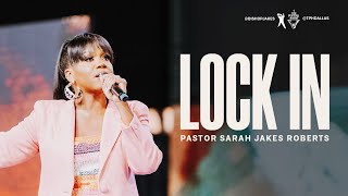 Lock In  Pastor Sarah Jakes Roberts [upl. by Rim]